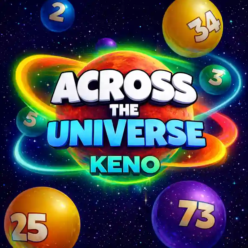 Across the Universe Keno - Play Online at pk777